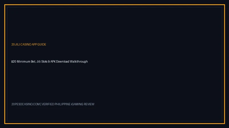 20Jili App Review Guide - 20 Peso Casino Philippines